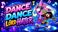 Dance Dance Lord Hater