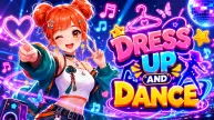 Dress Up and Dance