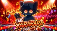 FNF YARARARA (BF Mix)
