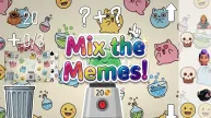 Mix the Memes!
