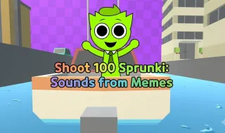 Shoot 100 Sprunki: Sounds from Memes