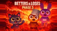 Play Sprunki Betters And Loses: Phase 3 now!