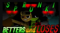 Play Sprunki: Betters And Loses now!