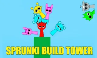 Sprunki Build Tower