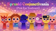 Sprunki Conjunctivania (Pink Eye Treatment)