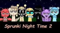 Play Sprunki Night Time 2 now!