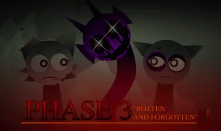 Sprunki Phase 3: Rotten and Forgotten