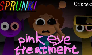 Sprunki: Pink Eye Treatment