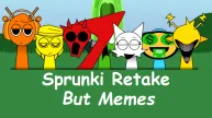 Play Sprunki Retake But Memes now!