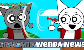 Sprunki – Talking Gray & Wenda News