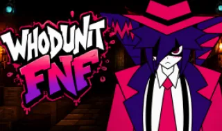 WHODUNIT FNF